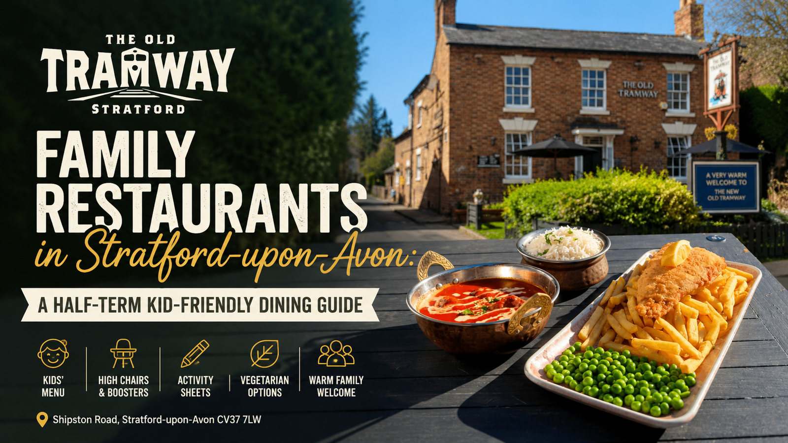 Family Restaurants in Stratford-upon-Avon: A Half-Term Kid-Friendly Dining Guide